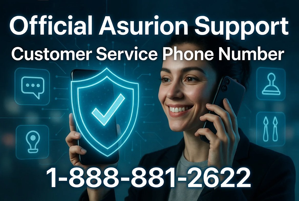 What Is the Official Asurion Phone Number for Customer Support?