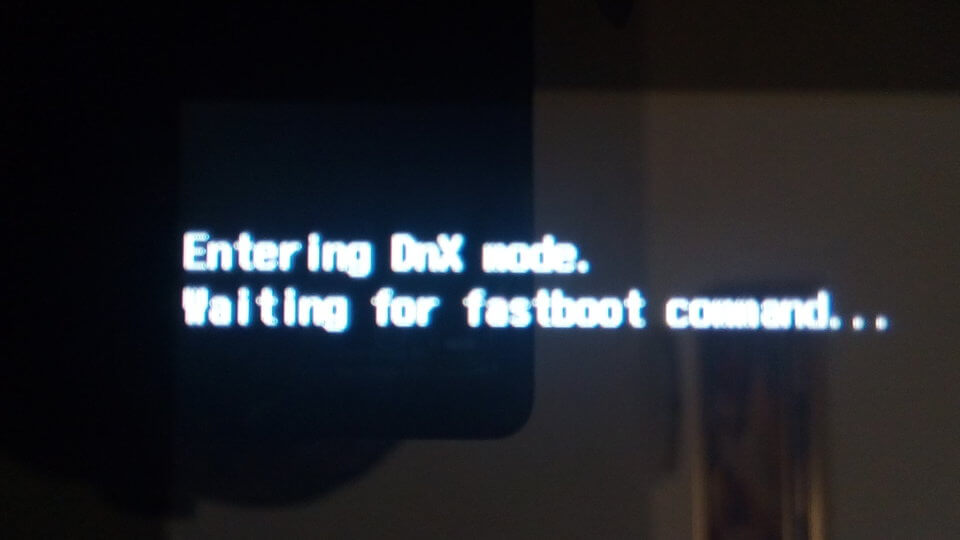 Why Is My Device Stuck on “Entering DNX Mode, Waiting for Fastboot Command” and How Can I Fix It?