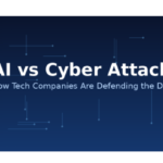 How Are Tech Companies Using Artificial Intelligence to Prevent Cyber Attacks in 2026?