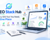 SEO Stack Hub: Every SEO Tool You Need, In One Place