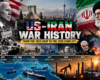 US-Iran War History: From the 1953 Coup to the 2026 Conflict