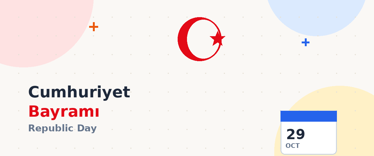 Cumhuriyet Bayramı: What Turkey’s Republic Day Is, and Why It Matters