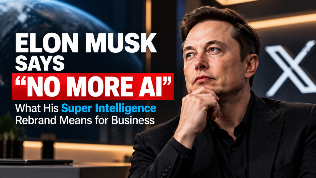 Elon Musk Says “No More AI”: What the SpaceXSI Rebrand Means for Business Elon Musk Says “No More AI”: What the SpaceXSI Rebrand Means for Business