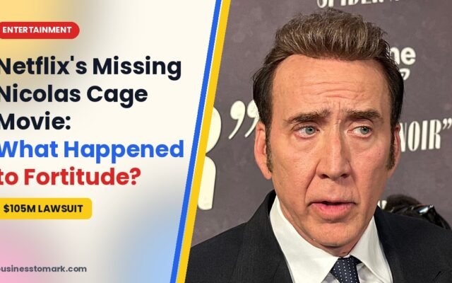 Netflix’s Missing Nicolas Cage Movie: What Happened to Fortitude?